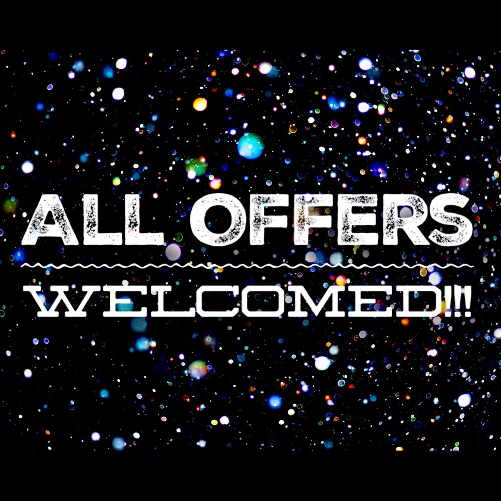 Accepting all offers!